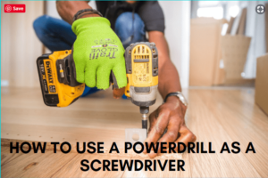 How to use a powerdrill as a Screwdriver